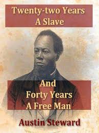 Twenty-Two Years a Slave, and Forty Years a Freeman